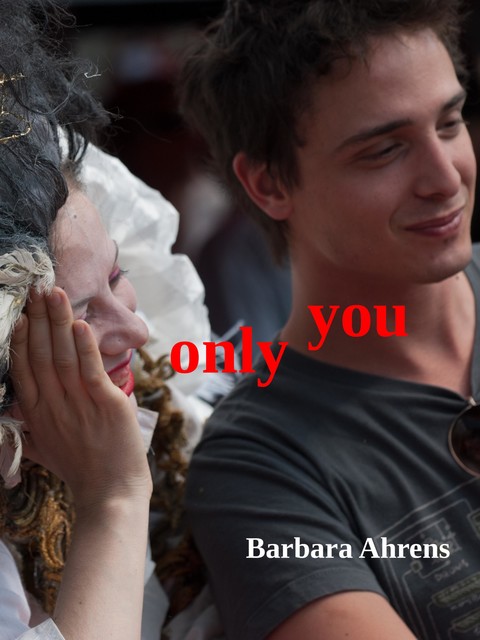 Only you, Barbara Ahrens