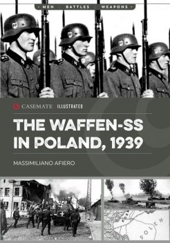 The Waffen-SS in Poland, 1939, Massimiliano Afiero