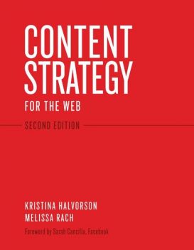 Content Strategy for the Web, Kristina Halvorson, Melissa Rach