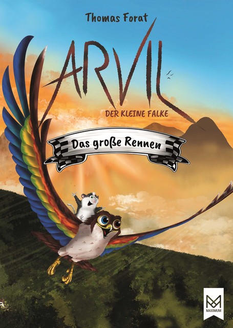 Arvil, der kleine Falke – Das große Rennen, Thomas Forat