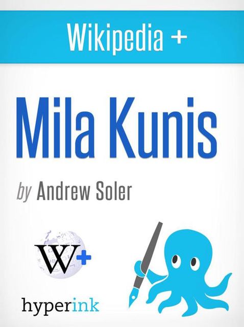 Mila Kunis: A Biography, Andrew Soler