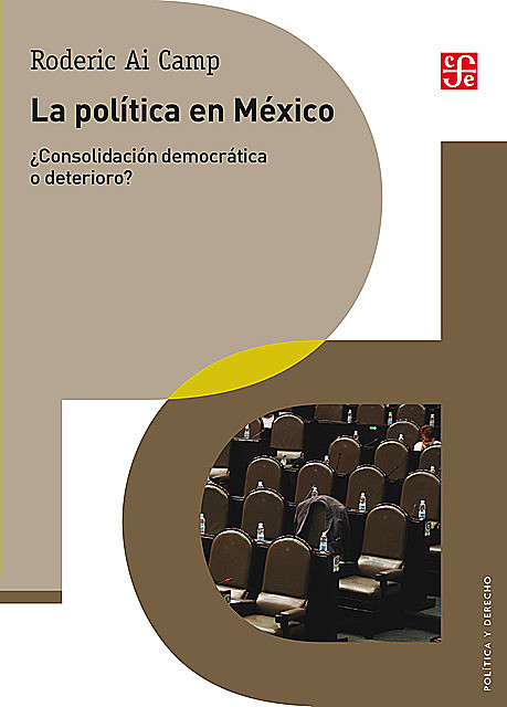 La política en México, Roderic Ai Camp