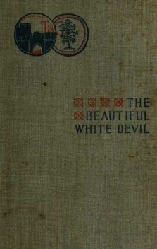 Beautiful White Devil, Guy Boothby