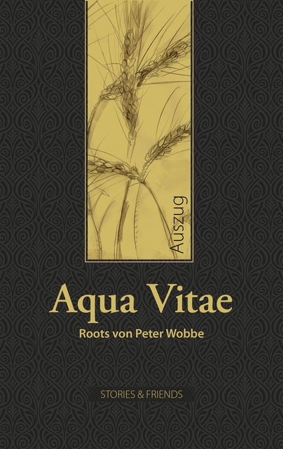 Aqua Vitae - Roots, Peter Wobbe