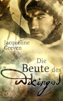 Die Beute des Wikingers, Jacqueline Greven