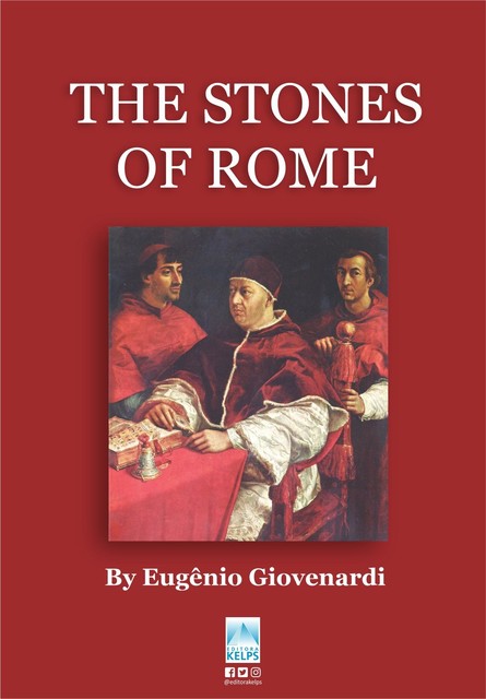 THE STONES OF ROME, Eugênio Giovenardi