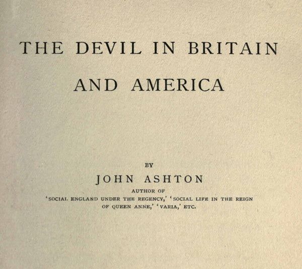The Devil Cult in Britain and America, John Ashton