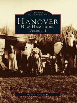 Hanover, New Hampshire, Frank J. Barrett Jr.