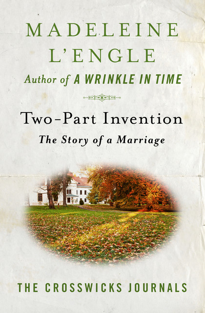 Two-Part Invention, Madeleine L'Engle