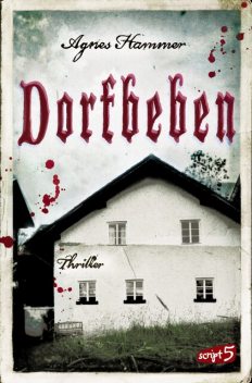 Dorfbeben, Agnes Hammer