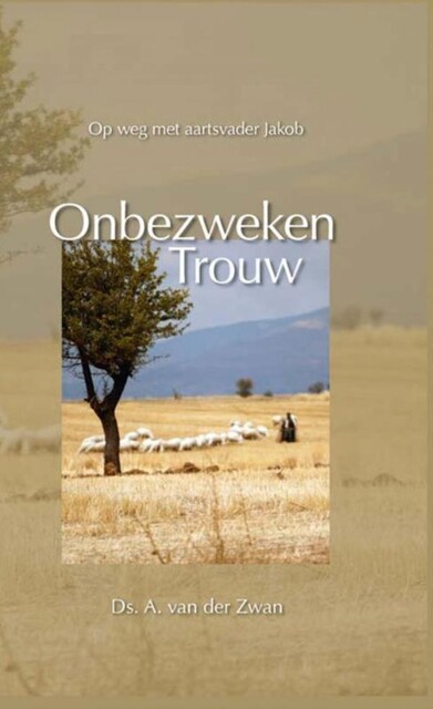 Onbezweken trouw, A. van der Zwan