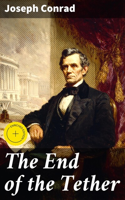 The End of the Tether, Joseph Conrad