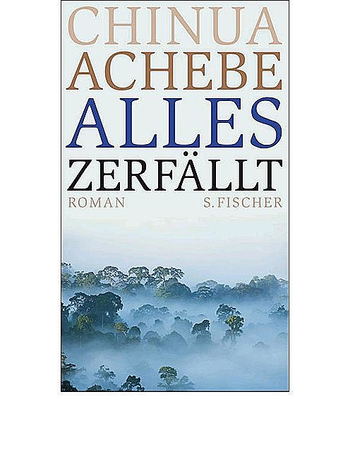 Alles zerfällt: Roman (German Edition), Chinua Achebe