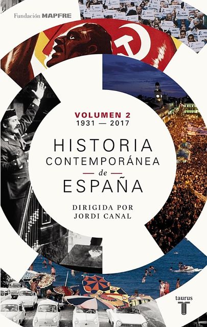 Historia contemporánea de España (Volumen II. 1931–2017), Jordi Canal