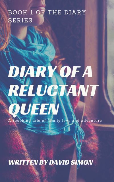 Diary of a Reluctant Queen, David Simon