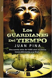 Los Guardianes Del Tiempo, Juan Pina