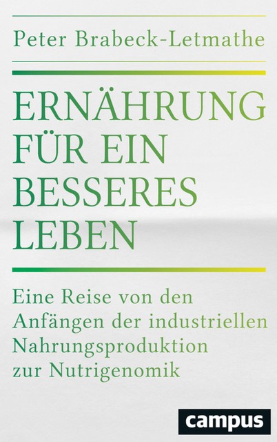 Ernährung für ein besseres Leben, Peter Brabeck-Letmathe