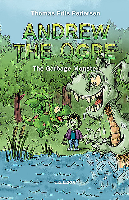 Andrew the Ogre #3: The Garbage Monster, Thomas Friis Pedersen