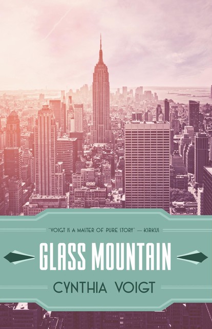 Glass Mountain, Cynthia Voigt