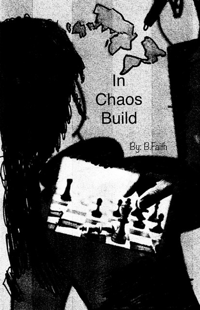 In Chaos Build, FAITH
