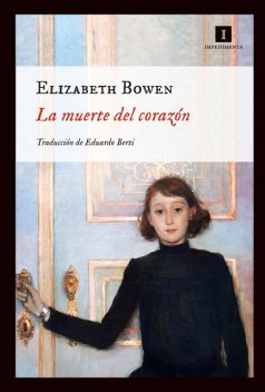 La muerte del corazón, Elizabeth Bowen