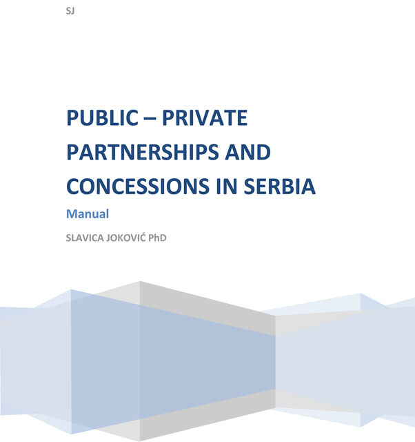 Public – Private Partnerships and Concessions in Serbia, Slavica Joković