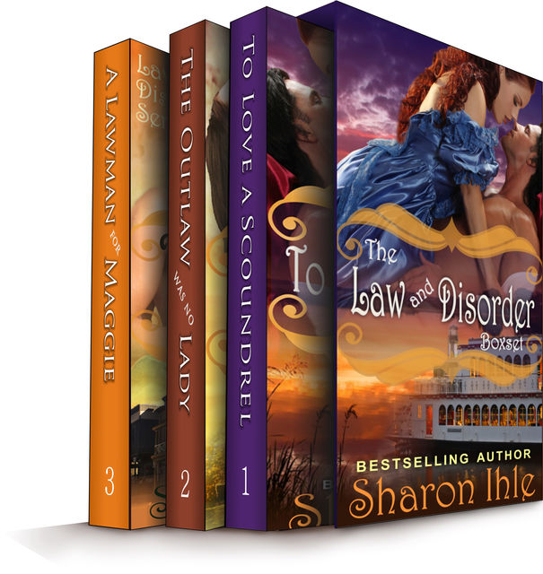 The Law and Disorder Boxset (Three Complete Historical Western Romance Novels in One), Sharon Ihle