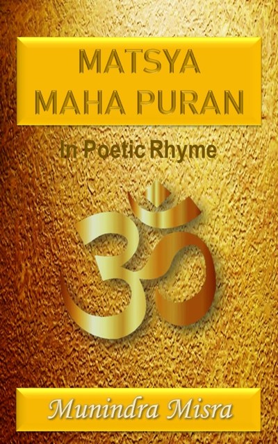 Matsya Maha Puran, Munindra Misra