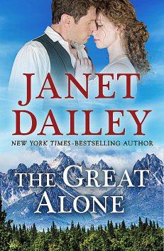 The Great Alone, Janet Dailey