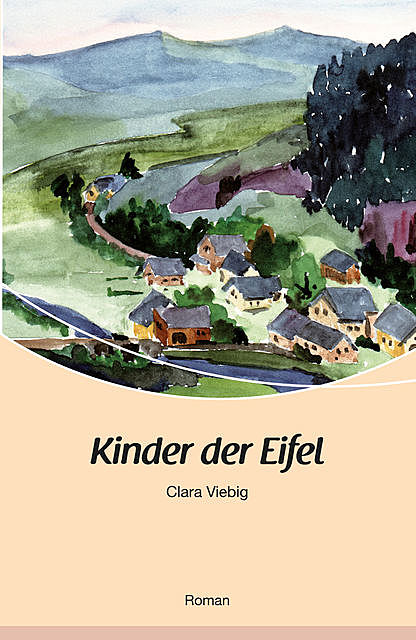 Kinder der Eifel, Clara Viebig