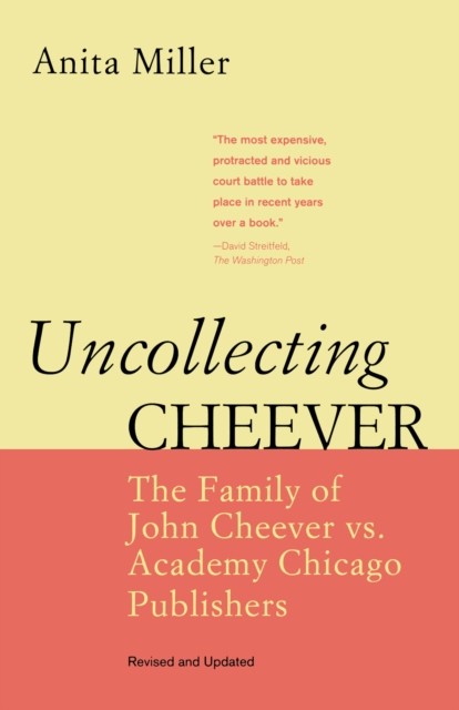 Uncollecting Cheever, Anita Miller