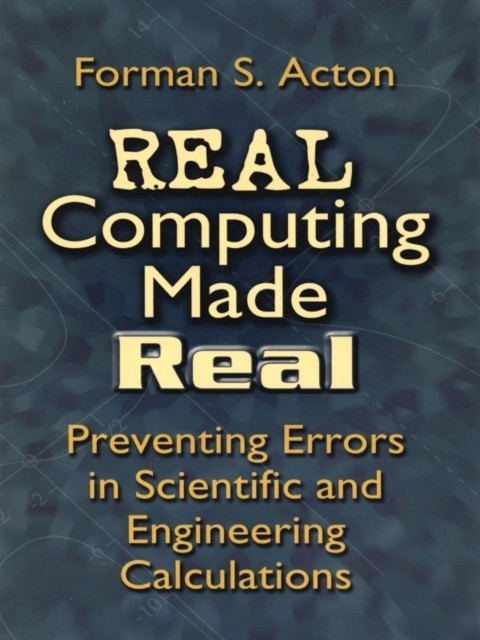 Real Computing Made Real, Forman S.Acton