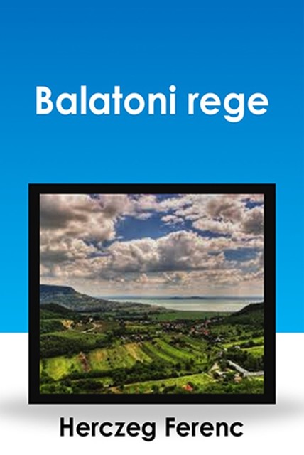 Balatoni rege, Herczeg Ferenc