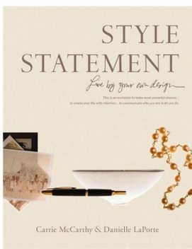 Style Statement: Live by Your Own Design, Danielle LaPorte