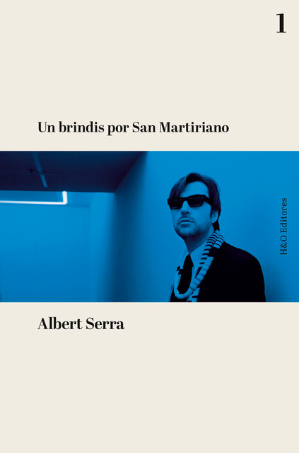 Un brindis por San Martiriano, Albert Serra