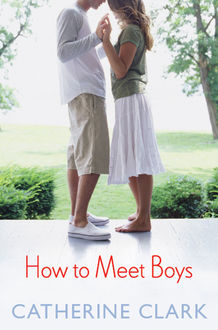 How to Meet Boys, Catherine Clark