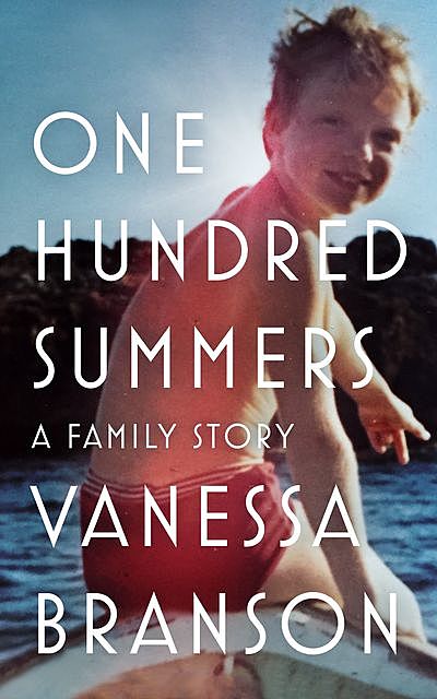 One Hundred Summers, Vanessa Branson