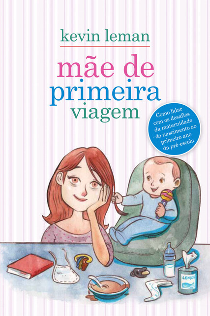 Mãe de primeira viagem, Kevin Leman