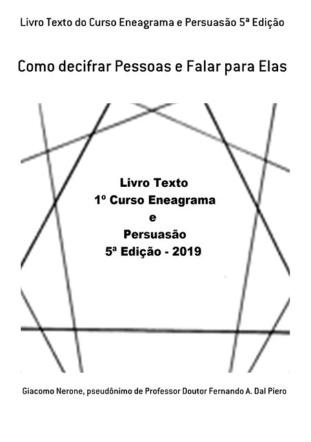 Livro Texto Do Curso Eneagrama E Persuasão 5ª Edição, Giacomo Nerone, Pseudônimo DeDoutor Fernando A. Dal Piero