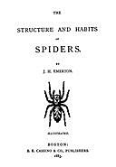 The Structure and Habits of Spiders, J.H. Emerton