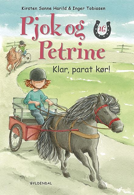 Pjok og Petrine 16 – Klar, parat, kør!, Kirsten Sonne Harild