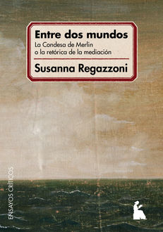 Entre dos mundos, Susanna Regazzoni
