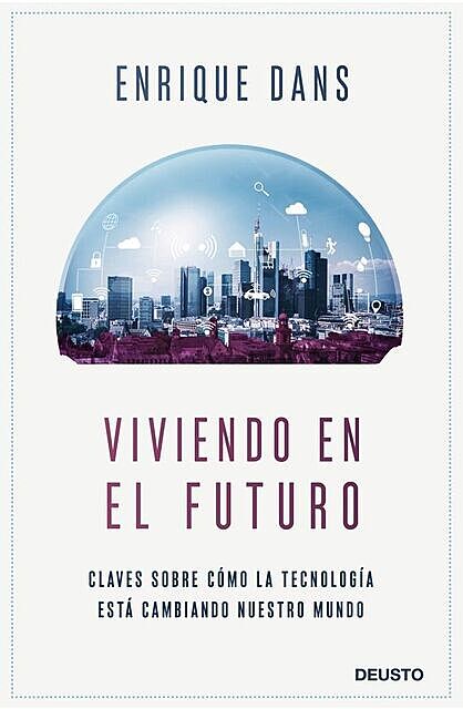 Viviendo en el futuro, Enrique Dans