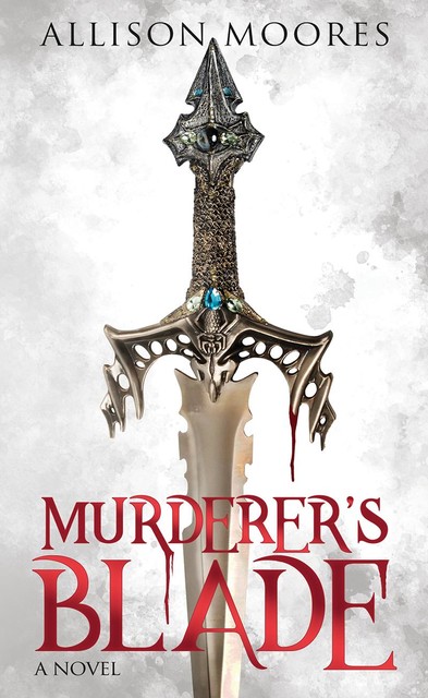 Murderer’s Blade, Allison Moores