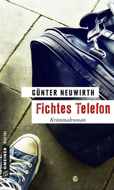 Fichtes Telefon, Günter Neuwirth