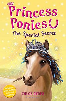 Princess Ponies 3: The Special Secret, Chloe Ryder