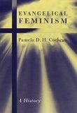Evangelical Feminism, Pamela D.H.Cochran