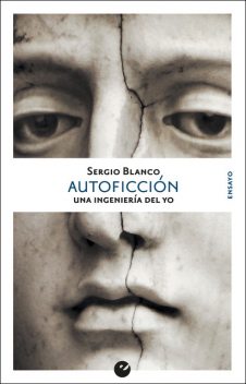 Autoficción, Sergio Blanco