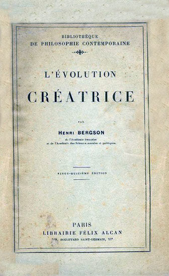 L'évolution créatrice, Henri Bergson