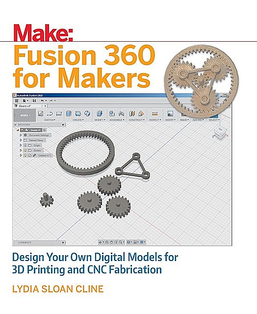 Fusion 360 for Makers, Lydia Cline